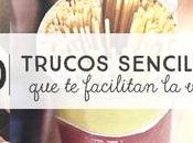 trucos sencillos facilitan vida