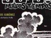 Reseñas. Todo 36-39 Malos Tiempos, Carlos Gimenez