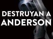 Destruyan Anderson. Fernando Martínez Laínez