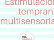 Estimulación temprana multisensorial