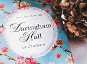 Reseña Daringham Hall Decisión Kathryn Taylor