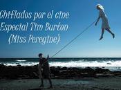 Podcast Chiflados cine: Especial Burton