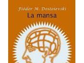 mansa. Fiódor Dostoievski