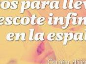 Trucos para Llevar Escote Infinito Espalda