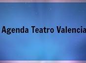 Agenda Teatro Valencia Octubre 2016