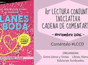 Lectura Conjunta Cadena Comentarios: Planes Boda Blog Doctora Jomeini: Desenlace González Luque