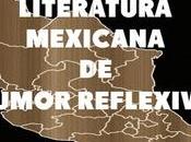 CULTO MARGINAL: Literatura mexicana humor reflexivo