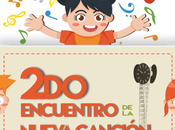 2do. Encuentro Nueva Canción para Niños