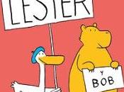 "Las aventuras Lester Bob", Könnecke: libro sobre significa amistad