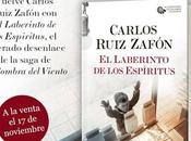 ¡Hoy sale venta laberinto espíritus Carlos Ruiz Zafón!