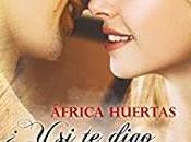 digo quiero?" África Huertas