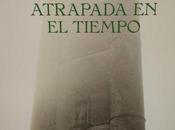 “Atrapada tiempo”: segundo libro saga “Outlander”