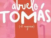 #147: "Abuelo Tomás regreso)"