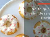 quedes ideas, prueba estas Recetas para Navidad