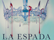 Reseña #308 espada cristal Victoria Aveyard