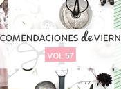 Recomendaciones viernes Vol.57