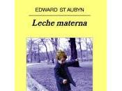 Leche materna. Edward Aubyn