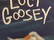 Lucy Goosey, libro sobre miedos infantiles