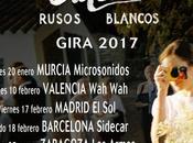 Rusos Blancos tour 2017