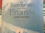 emperatriz etéreos Laura Gallego Reseña Libro