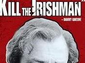 carteles Kill Irishman