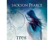 Tres deseos, Jackson Pearce Título:&nbsp;Tres deseosAutor...