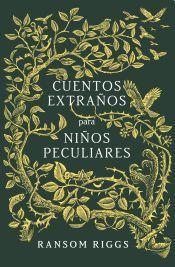 Reseña: Cuentos extraños para niños peculiares