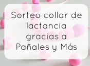 Sorteo collar lactancia gracias Pañales