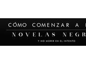 Cómo comenzar leer Novelas Negras