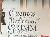 Cuentos hermanos Grimm para todas edades Philip Pullman Reseña Libro