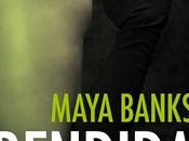 Rendida Ejecutores, Maya Banks