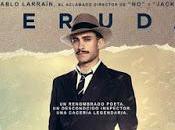 Neruda: ficción gira entorno protagonista....