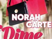 Promo: venta ¡Dime quien eres! Norah Carter