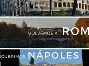 Volvemos Roma Descubrimos Nápoles