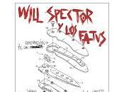 Will Spector Fatus Cerdito Siroco