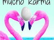 ANTE TODO, MUCHO KARMA Laura Norton