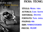 Reseña: Media vida, Care Santos