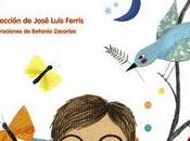 primer libro poesía”, selección José Luis Ferris (Ilustraciones Betania Zacarias)