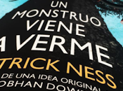 monstruo viene verme Patrick Ness Reseña Libro