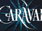 Reseña 231. Caraval Stephanie Garber