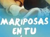 Reseña Mariposas estómago: efecto mariposa.