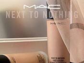 Novedades MAC: Next Nothing (nueva base maquillaje)