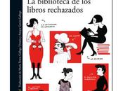 biblioteca libros rechazados, David Foenkinos