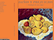 DAÑOS PREJUICIOS —Antología culpa—