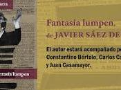 Presentación "Fantasía lumpen" Javier Sáez Ibarra"