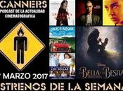 Estrenos Semana Marzo 2017 Podcast Scanners