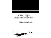 Ricardo Semper Trilles comparte novela romántica: Volviendo NEGRO corre VENAS"