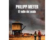 valle óxido. Philipp Meyer