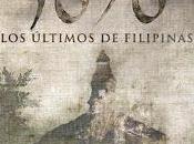 1898: ÚLTIMOS FILIPINAS (España, 2016) Bélico