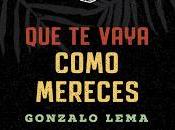 vaya como mereces. Gonzalo Lema